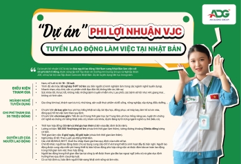 DỰ ÁN PHI LỢI NHUẬN VJC TUYỂN LAO ĐỘNG LÀM VIỆC TẠI NHẬT BẢN